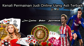 Kenali Permainan Judi Online Uang Asli Terbaik