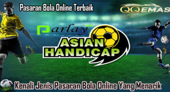 Kenali Jenis Pasaran Bola Online Yang Menarik